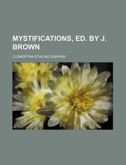 Mystifications, Ed by J Brown
