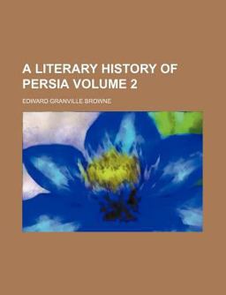 A Literary History of Persia