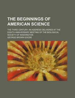 The Beginnings of American Science The Beginnings of American Science