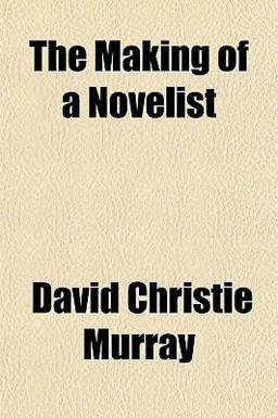 The Making of a Novelist The Making of a Novelist