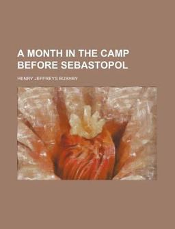A Month in the Camp Before Sebastopol