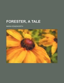 Forester, a Tale