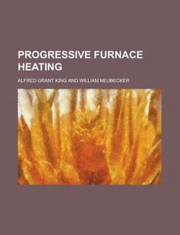 Progressive Furnace Heating Progressive Furnace Heating