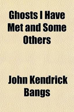 Ghosts I Have Met and Some Others