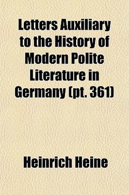 Letters Auxiliary to the History of Modern Polite Literature in Germany