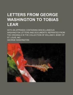Letters from George Washington to Tobias Lear