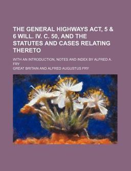 The General Highways Act