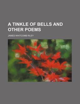 A Tinkle of Bells and Other Poems