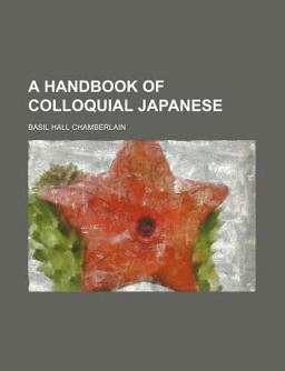 A Handbook of Colloquial Japanese