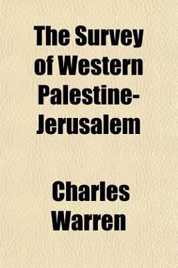 The Survey of Western Palestine-Jerusalem