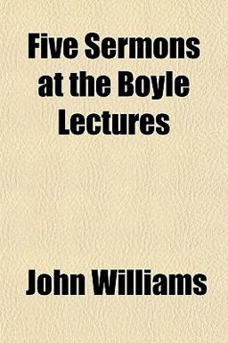 Five Sermons at the Boyle Lectures