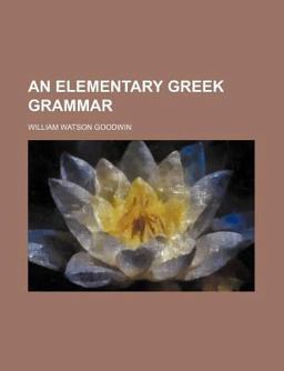 An Elementary Greek Grammar