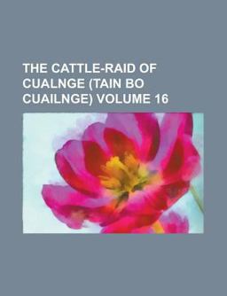 The Cattle-Raid of Cualnge
