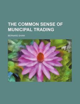 The Common Sense of Municipal Trading