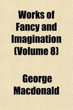 Works of Fancy and Imagination