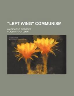 Left Wing Communism Left Wing Communism