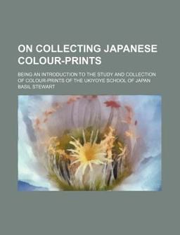 On Collecting Japanese Colour-Prints