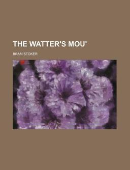 The Watter's Mou'