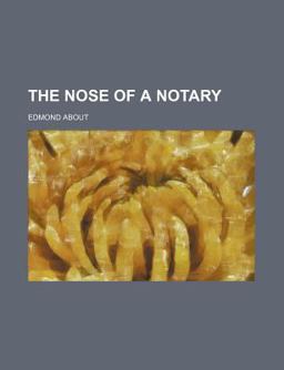 The Nose of a Notary