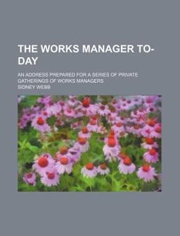 The Works Manager To-Day