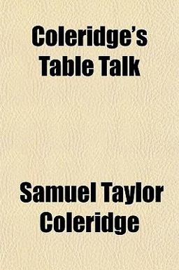 Coleridge's Table Talk