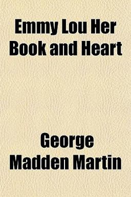 Emmy Lou Her Book and Heart