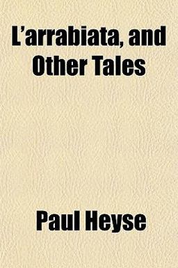 L' Arrabiata, and Other Tales