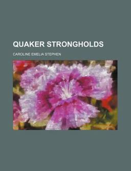 Quaker Strongholds