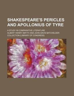 Shakespeare's Pericles and Apollonius of Tyre