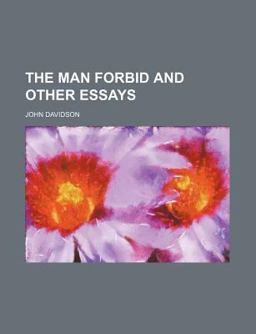 The Man Forbid and Other Essays