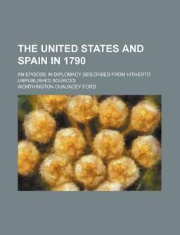 The United States and Spain In 1790