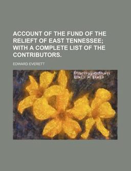 Account of the Fund of the Relieft of East Tennessee