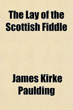 The Lay of the Scottish Fiddle The Lay of the Scottish Fiddle