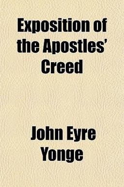 Exposition of the Apostles' Creed