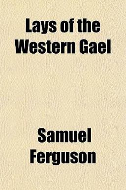 Lays of the Western Gael