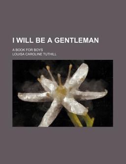 I Will Be a Gentleman