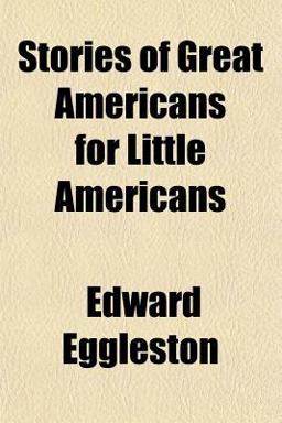 Stories of Great Americans for Little Americans
