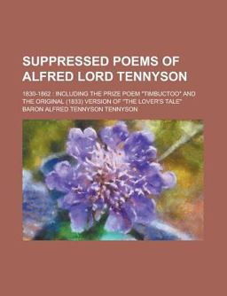 Suppressed Poems of Alfred Lord Tennyson