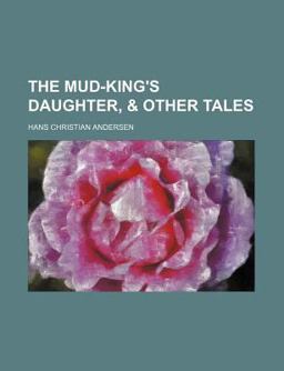 The Mud-King's Daughter