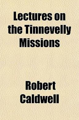 Lectures on the Tinnevelly Missions