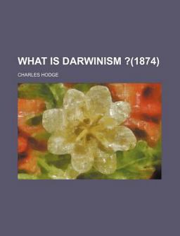 What Is Darwinism ?