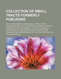 An Account of the Convocation's Proceedings with Relation to Mr Whiston