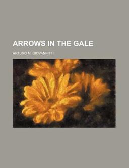 Arrows in the Gale