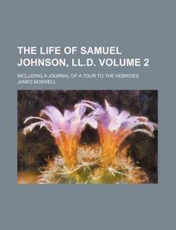 The Life of Samuel Johnson, Ll D