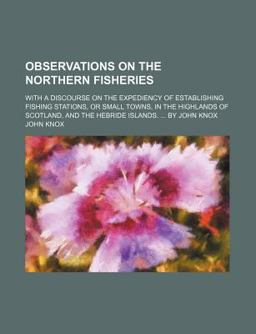 Observations on the Northern Fisheries