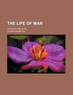 The Life of Man