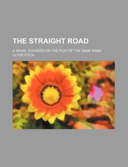 The Straight Road