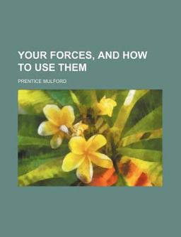 Your Forces, and How to Use Them
