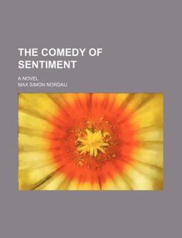 The Comedy of Sentiment