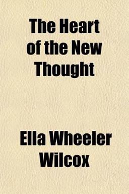 The Heart of the New Thought